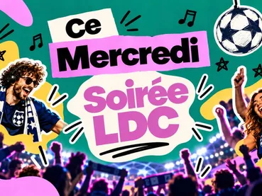 Mercredi, soirée LDC en fête